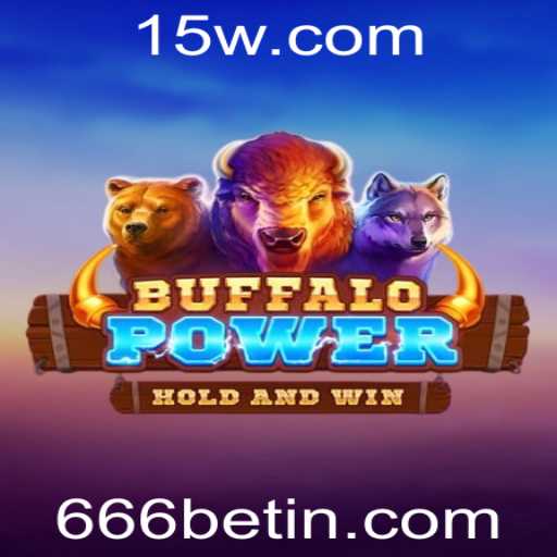 BuffaloPower: Descubra o Poder do Jogo Juntamente com 666bet